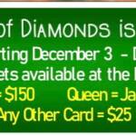 Queen of Diamonds drawing tonight!  Come on up and get your ticket!